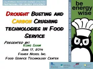 Drought Busting and Carbon Crushing technologies in Food Service