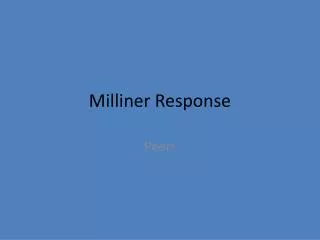 Milliner Response