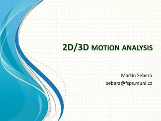 2D/3D motion analysis