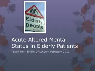 Acute Altered Mental Status in Elderly Patients