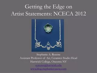 Getting the Edge on Artist Statements: NCECA 2012