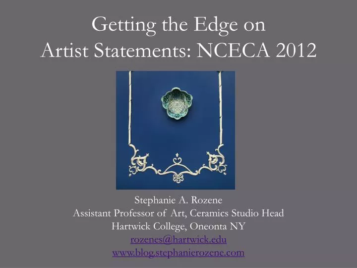 getting the edge on artist statements nceca 2012