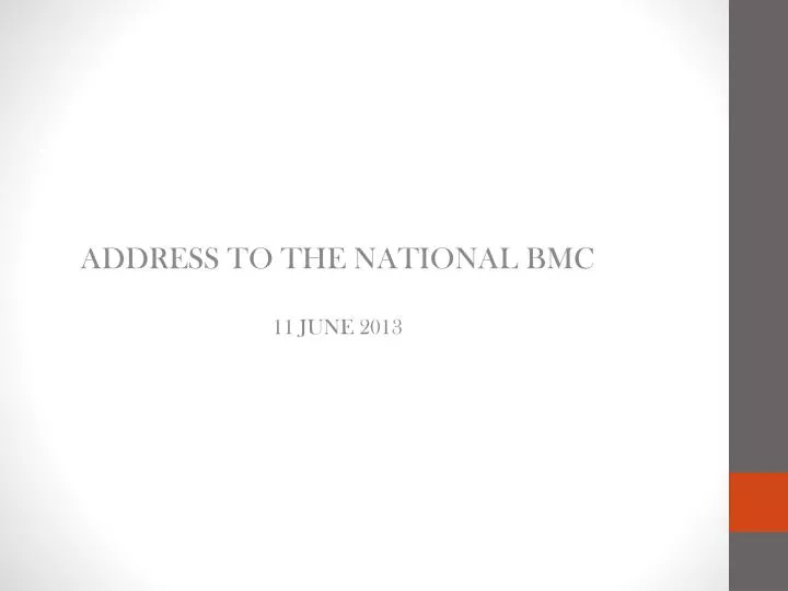 address to the national bmc 11 june 2013