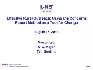 Slide 1 Effective Rural Outreach: Using the Concerns Report Method as a Tool for Change