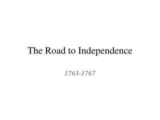the road to independence