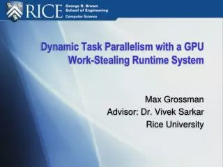 Dynamic Task Parallelism with a GPU Work-Stealing Runtime System