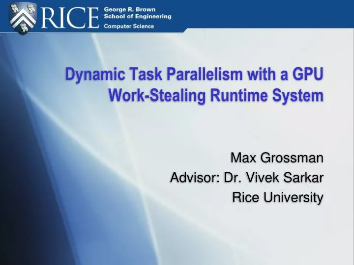 dynamic task parallelism with a gpu work stealing runtime system