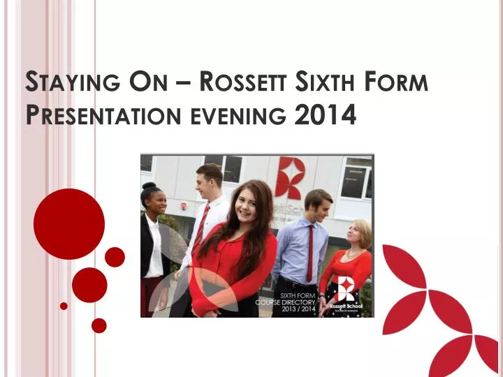 staying on rossett sixth form presentation evening 2014