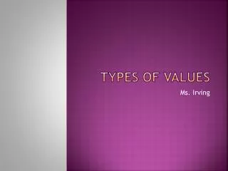 Types of Values