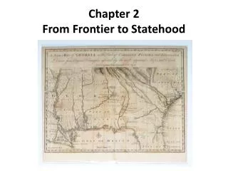 Chapter 2 From Frontier to Statehood