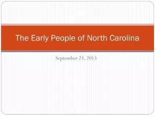 The Early People of North Carolina
