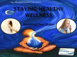 Staying Healthy Wellness