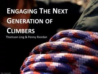 Engaging The Next Generation of Climbers