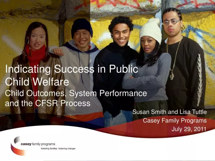 indicating success in public child welfare child outcomes system performance and the cfsr process