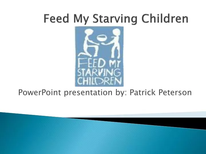 feed my starving children