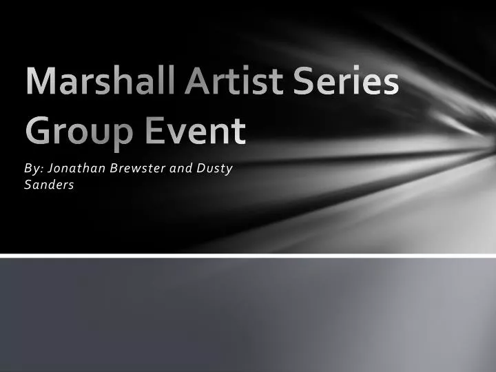 marshall artist series group event