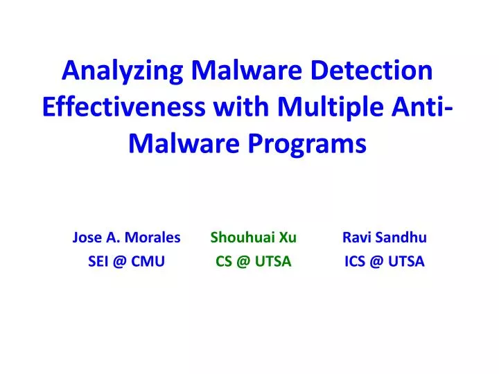 analyzing malware detection effectiveness with multiple anti malware programs