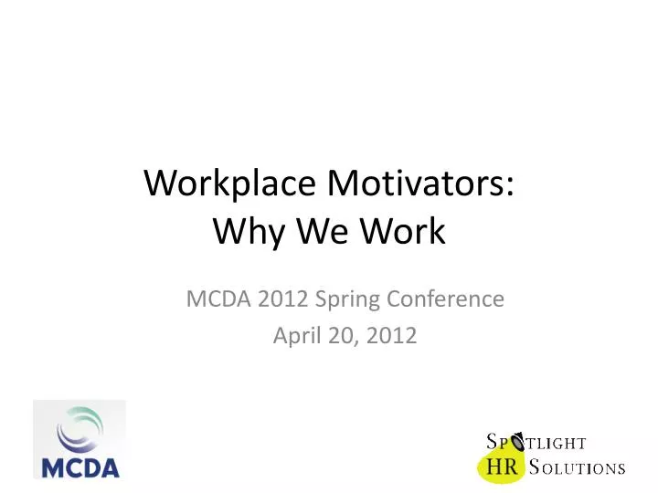 workplace motivators why we work