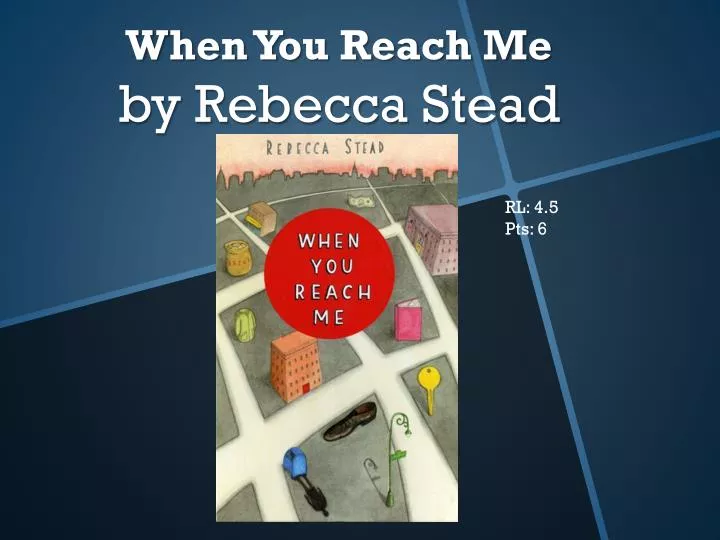 when you reach me by rebecca stead