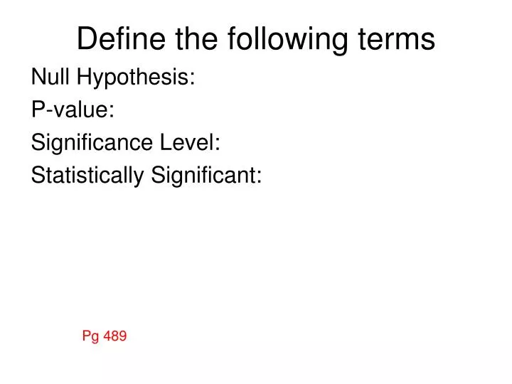 define the following terms