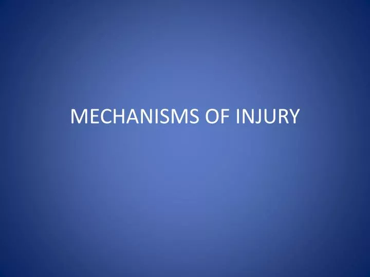 mechanisms of injury