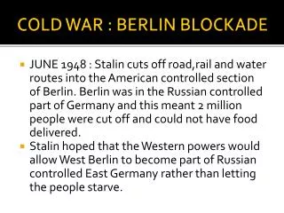 COLD WAR : BERLIN BLOCKADE