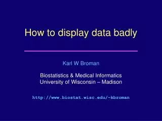 How to display data badly