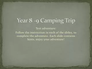Year 8 -9 Camping Trip