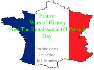 France Wars of History from The Renaissance till Present Day