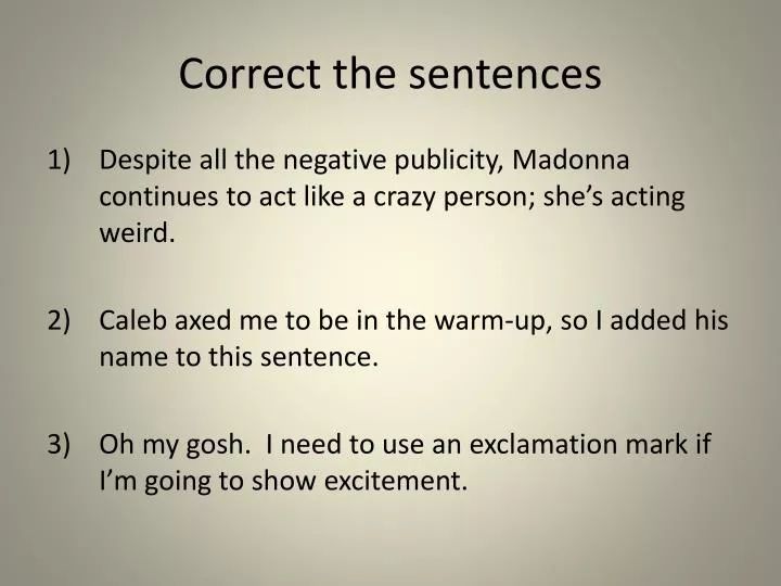 correct the sentences