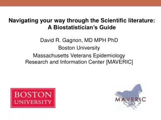 David R. Gagnon, MD MPH PhD Boston University