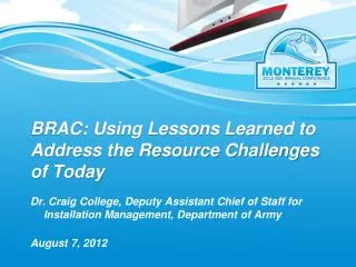 BRAC: Using Lessons Learned to Address the Resource Challenges of Today