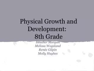 Physical Growth and Development: 8th Grade