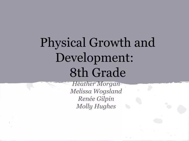 physical growth and development 8th grade