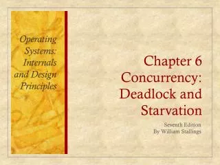 Chapter 6 Concurrency: Deadlock and Starvation