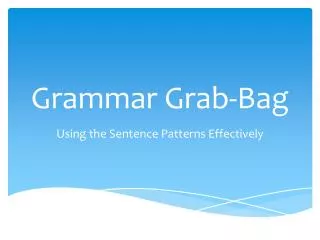 Grammar Grab-Bag