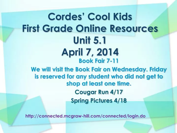 cordes cool kids first grade online resources unit 5 1 april 7 2014