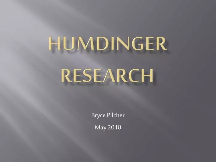 humdinger research