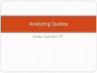 Analyzing Quotes