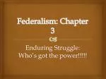 Federalism: Chapter 3 - slide 1