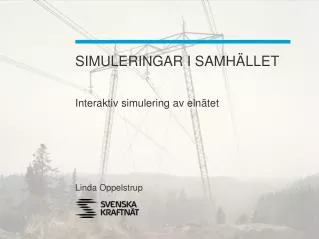 simuleringar i samh llet