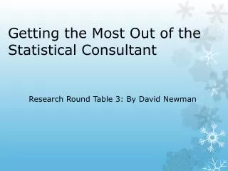 Getting the Most Out of the Statistical Consultant