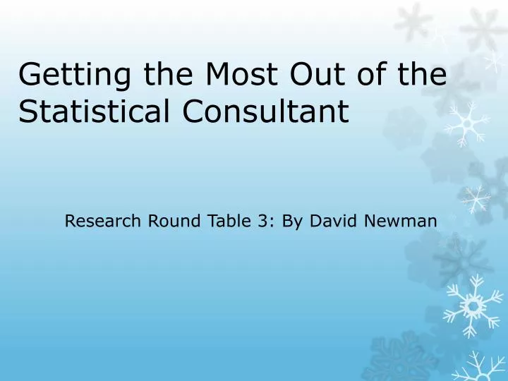 getting the most out of the statistical consultant