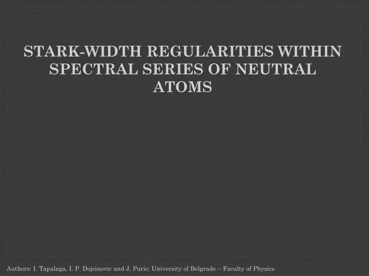 stark width regularities within spectral series of neutral atoms