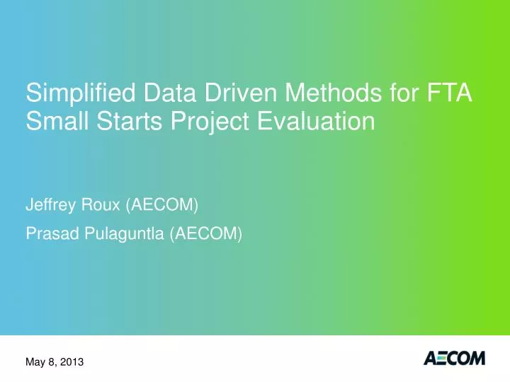 simplified data driven methods for fta small starts project evaluation