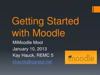 Getting Started with Moodle