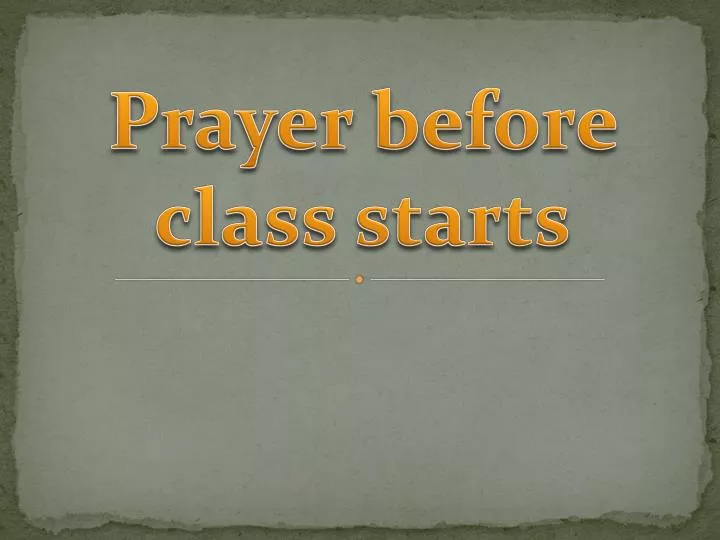prayer before class starts