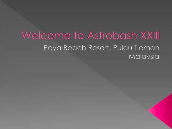 welcome to astrobash xxiii