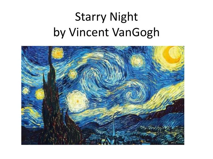 starry night by vincent vangogh