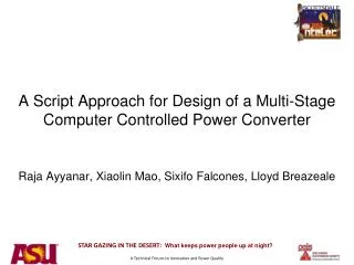 A Script Approach for Design of a Multi-Stage Computer Controlled Power Converter